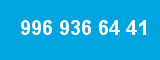 996 936 64 41 996 936 64 41